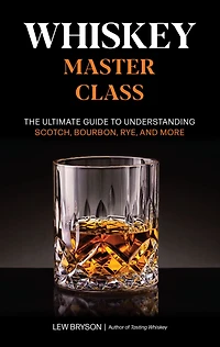Whiskey Master Class