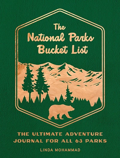 The National Parks Bucket List: The Ultimate Adventure Journal for all 63 Parks