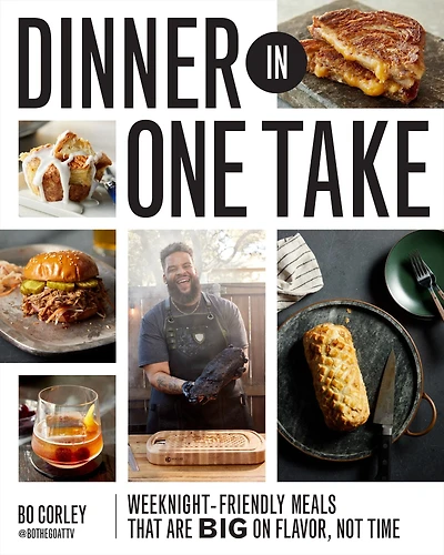 Dinner One Take: Weeknight-Friendly Meals That are Big on Flavor, Not Time