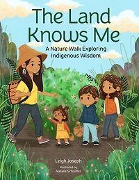 The Land Knows Me: A Nature Walk Exploring Indigenous Wisdom