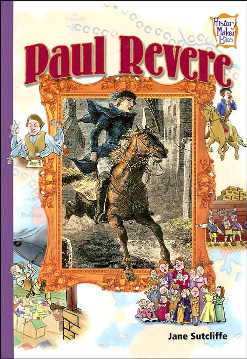 Paul Revere (History Maker Bios Series)