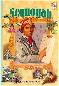 Sequoyah (History Maker Bios Series)