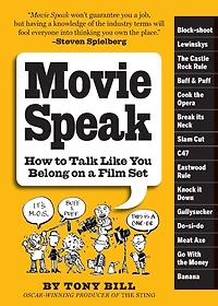 Movie Speak: How to Talk Like You Belong on a Film Set