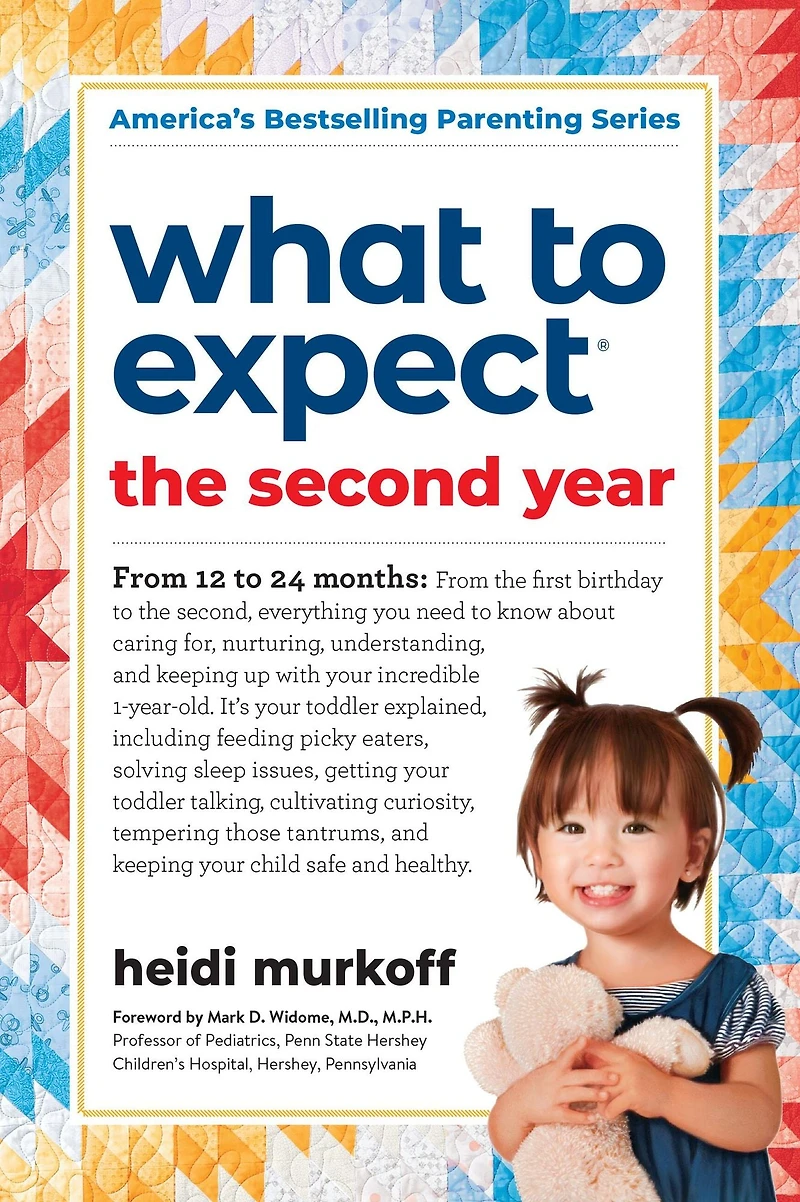 What to Expect the Second Year: From 12 24 Months