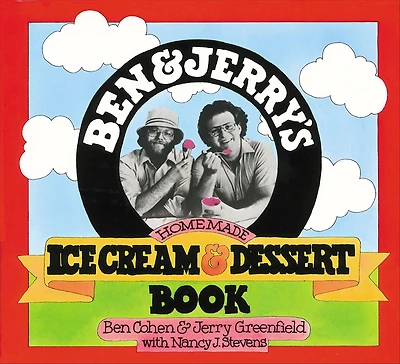Ben & Jerry's Homemade Ice Cream Dessert Book
