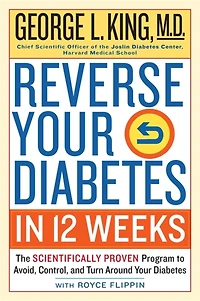 Reverse Your Diabetes 12 Weeks: The Scientifically Proven Program to Avoid, Control, and Turn Around