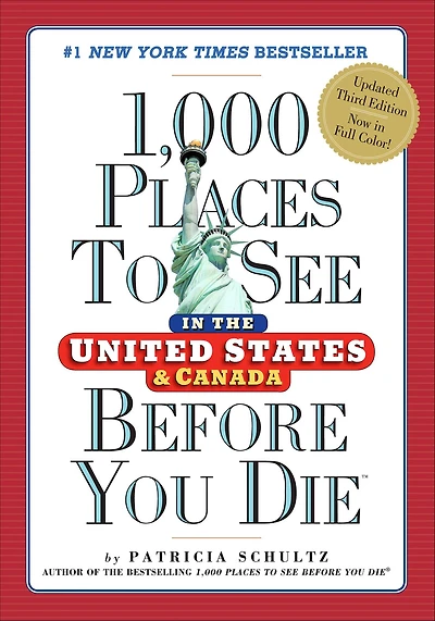 1,000 Places to See the United States and Canada Before You Die