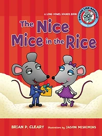 the Nice Mice Rice: A Long Vowel Sounds Book