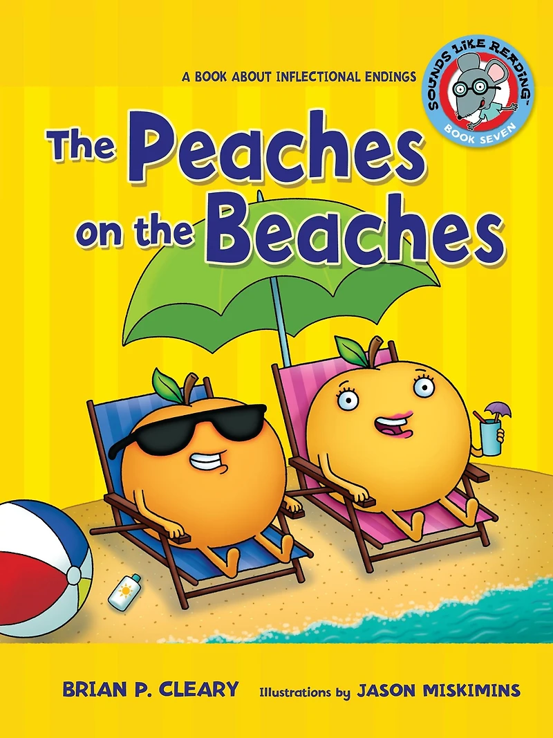 the Peaches on Beaches: A Book about Inflectional Endings