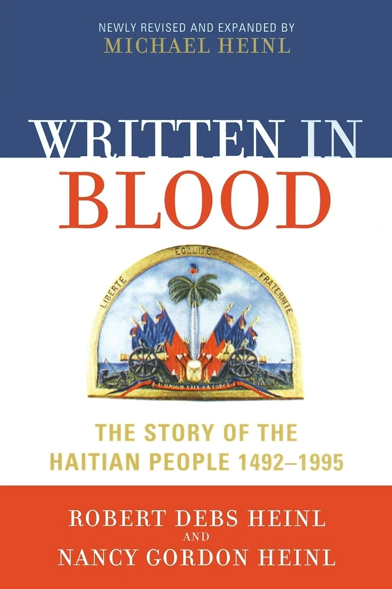 Written Blood: the Story of Haitian People 1492-1995