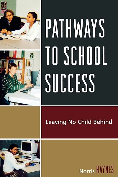 Pathways to School Success: Leaving No Child Behind