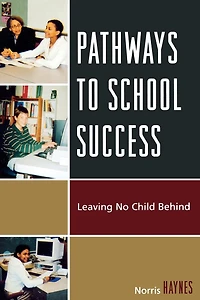 Pathways to School Success: Leaving No Child Behind