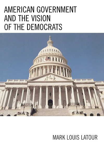 American Government and the Vision of the Democrats