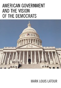 American Government and the Vision of the Democrats