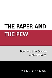 The Paper and the Pew: How Religion Shapes Media Choice