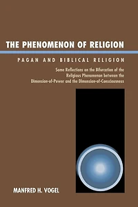 The Phenomenon of Religion: Pagan and Biblical Religion