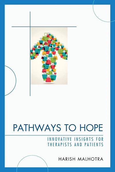Pathways to Hope: Innovative Insights for Therapists and Patients