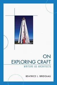 On Exploring Craft: Writers as Architects
