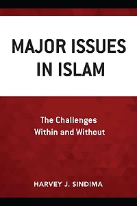 Major Issues Islam: The Challenges Within and Without