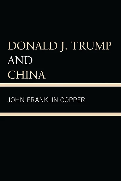 Donald J. Trump and China