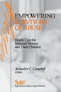 Empowering Survivors of Abuse: Health Care for Battered Women and Their Children