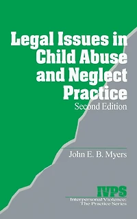 Legal Issues Child Abuse and Neglect Practice