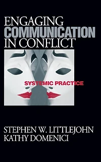 Engaging Communication in Conflict: Systemic Practice