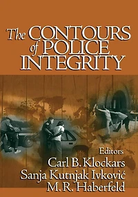 The Contours of Police Integrity