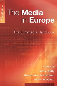 The Media in Europe: The Euromedia Handbook
