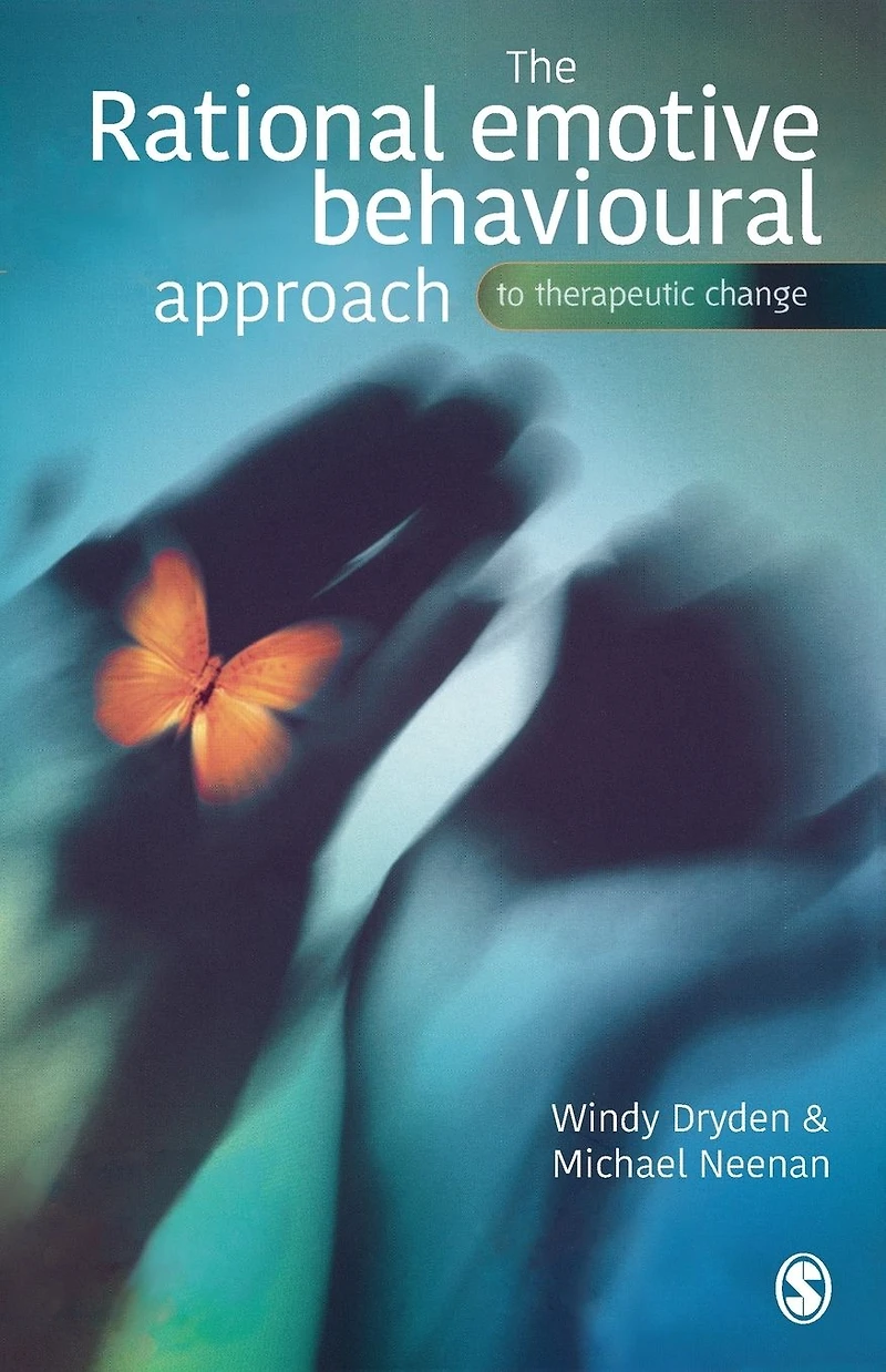 The Rational Emotive Behavioural Approach to Therapeutic Change