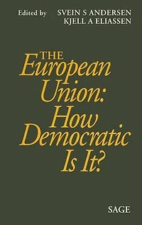 The European Union: How Democratic Is It?