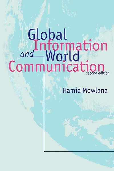 Global Information and World Communication: New Frontiers in International Relations