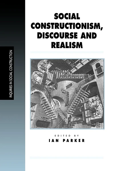 Social Constructionism, Discourse and Realism