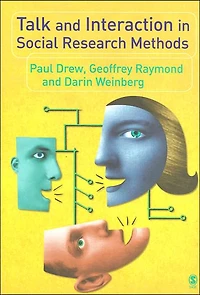 Talk and Interaction in Social Research Methods