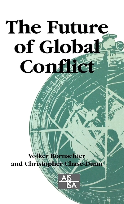 The Future of Global Conflict