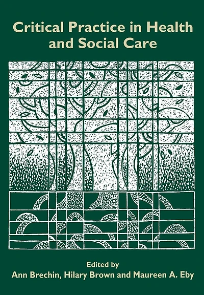 Critical Practice in Health and Social Care