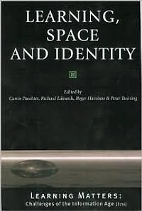 Learning, Space and Identity