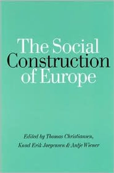 The Social Construction of Europe