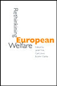 Rethinking European Welfare: Transformations of Social Policy