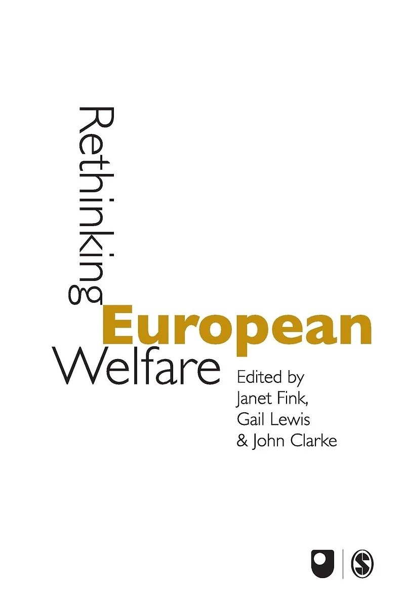 Rethinking European Welfare: Transformations of Social Policy