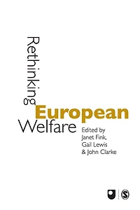 Rethinking European Welfare: Transformations of Social Policy