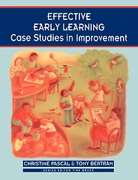 Effective Early Learning: Case Studies in Improvement