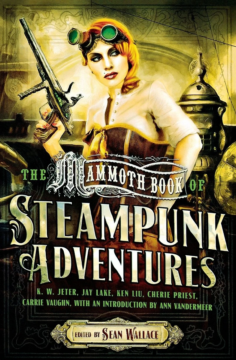 Mammoth Book Of Steampunk Adventures