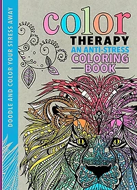 Color Therapy: An Anti-Stress Coloring Book