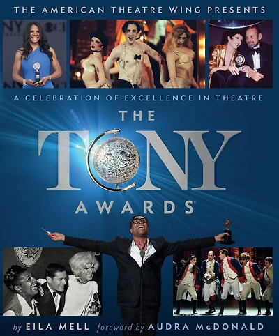 The Tony Awards: A Celebration of Excellence Theatre