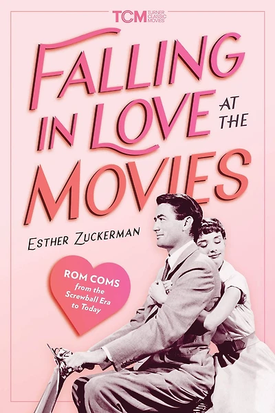 Falling Love at the Movies: Rom-Coms from Screwball Era to Today
