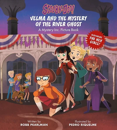 Scooby-Doo: Velma and the Mystery of the River Ghost: A Mystery Inc. Picture Book
