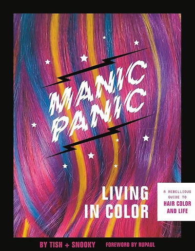 Manic Panic Living Color: A Rebellious Guide to Hair Color and Life