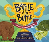 Battle of The Butts: Science Behind Animal Behinds