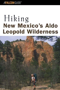 Hiking New Mexico's Aldo Leopold Wilderness